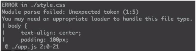 图1：引入CSS后未配置loader的报错提示